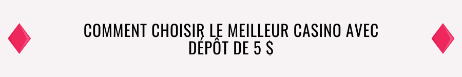 casino en ligne depot minimum 5$