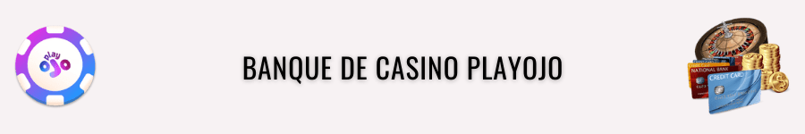 playojo banque